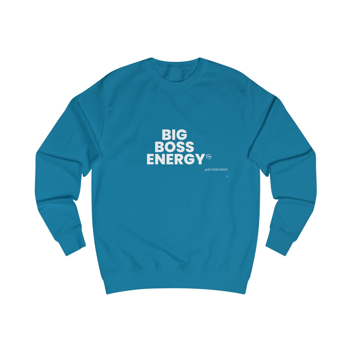 Big Boss Energy Unisex Sweatshirt