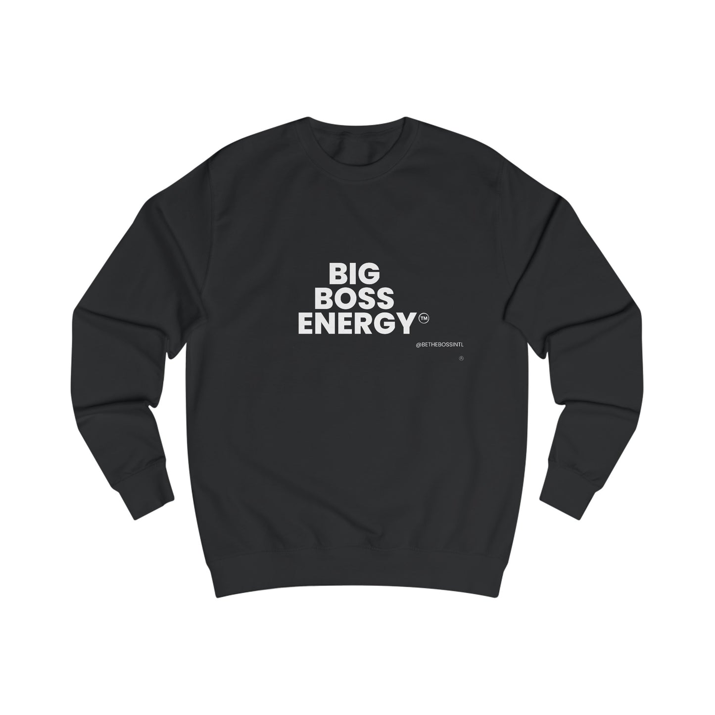 Big Boss Energy Unisex Sweatshirt