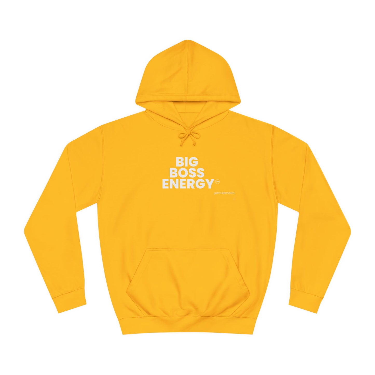 Big Boss Energy Unisex College Hoodie