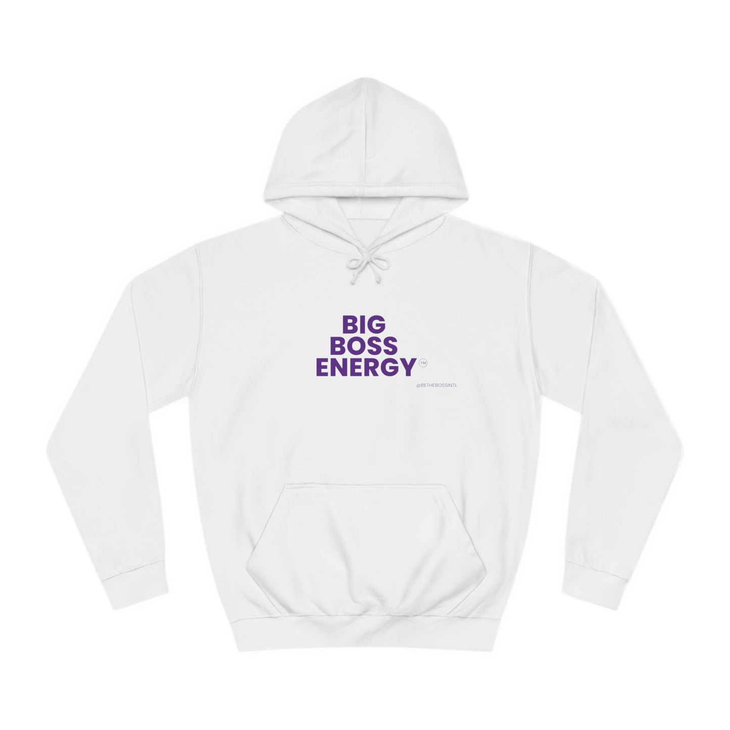 Big Boss Energy Unisex College Hoodie