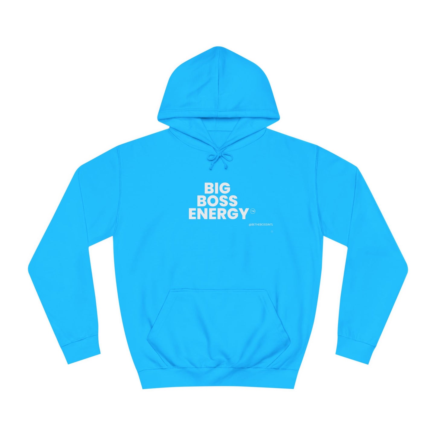 Big Boss Energy Unisex College Hoodie