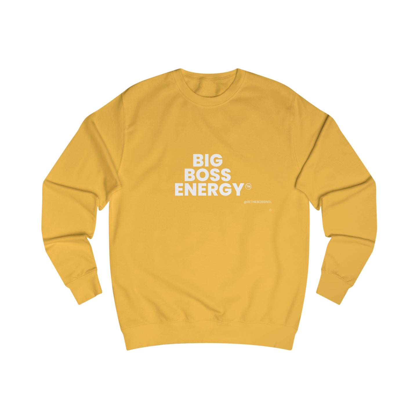 Big Boss Energy Unisex Sweatshirt