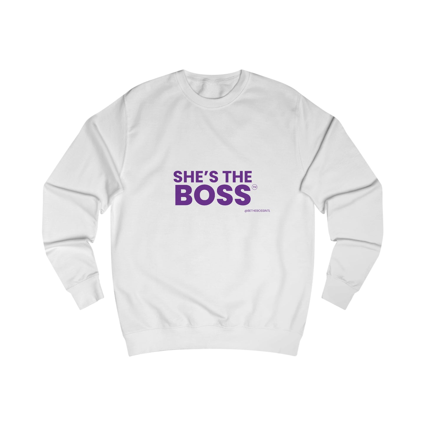 She's The Boss - Unisex Sweatshirt