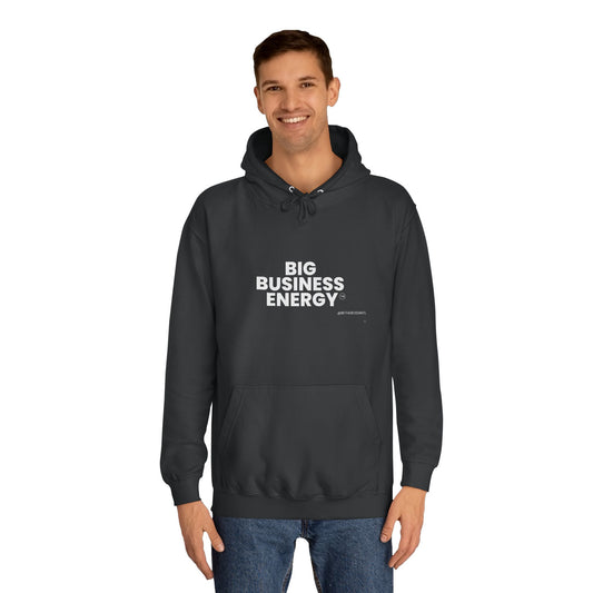 Big Business Energy - Unisex College Hoodie