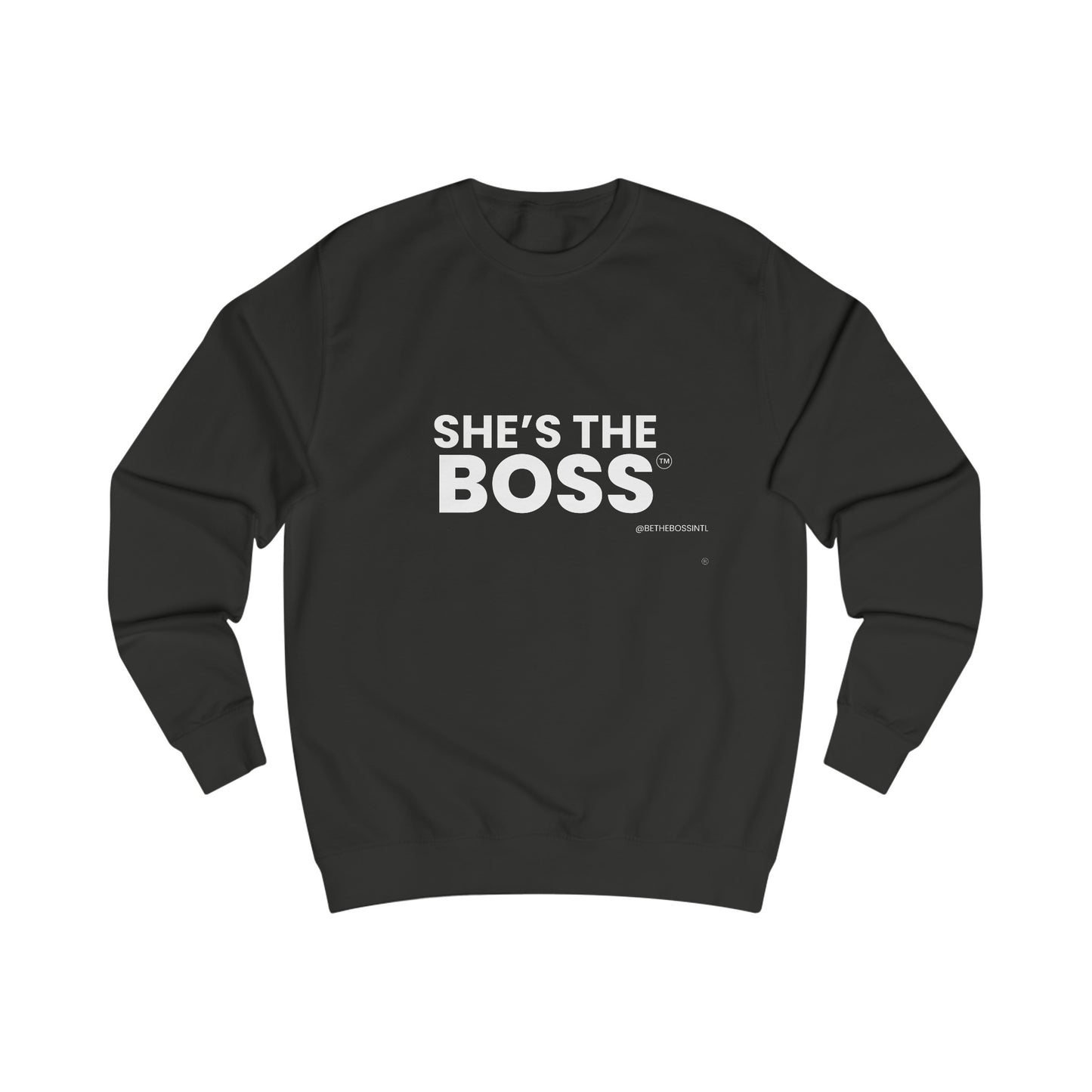 She's The Boss - Unisex Sweatshirt