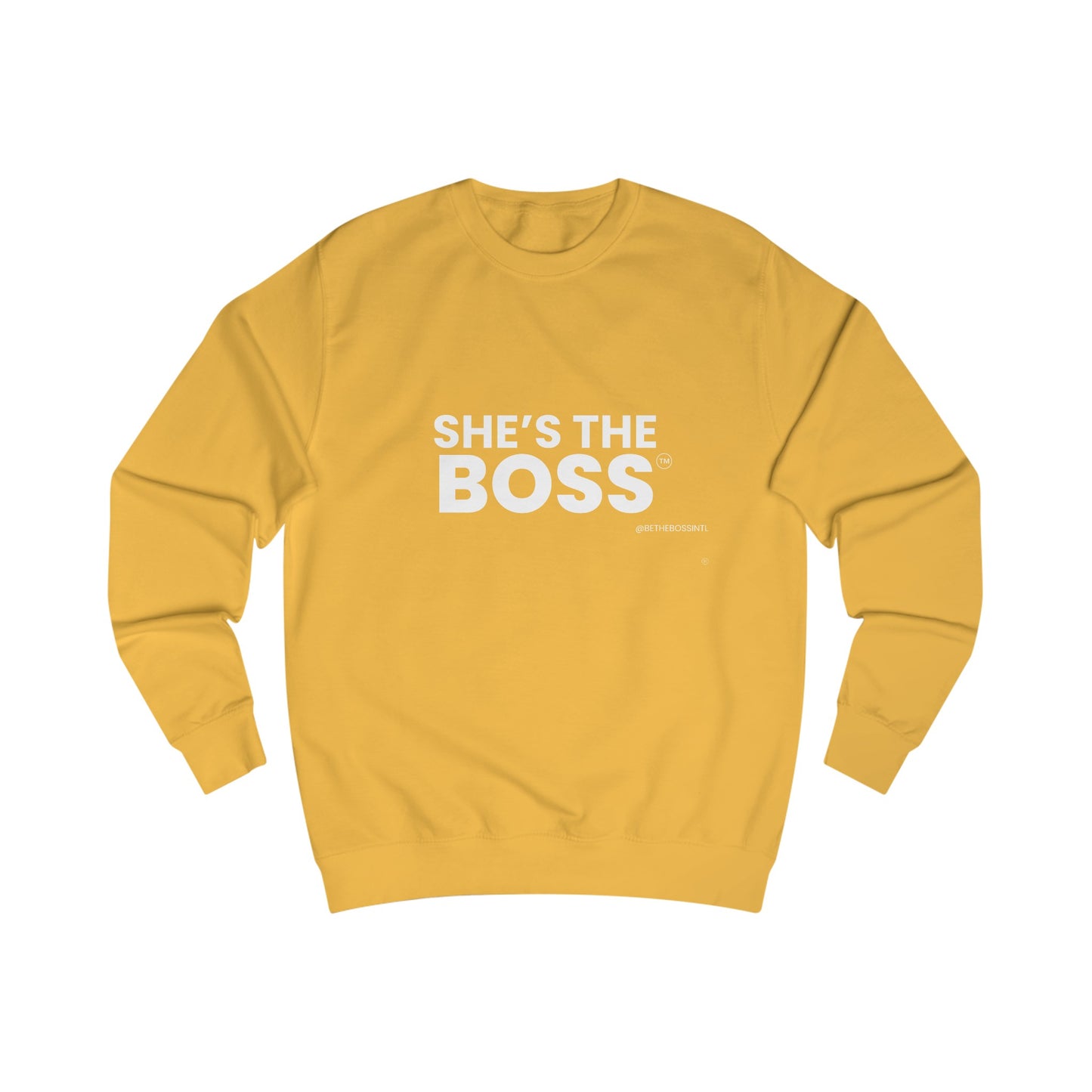 She's The Boss - Unisex Sweatshirt